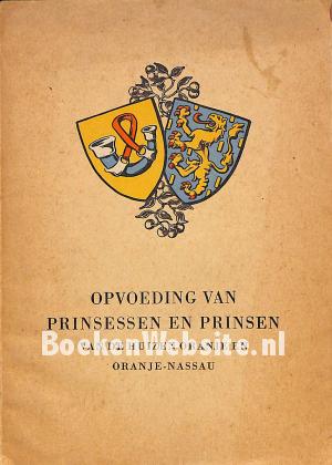 Opvoeding van prinsessen en prinsen Opvoeding van prinsessen en prinsen