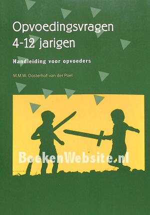 Opvoedings-vragen 4-12 jarigen