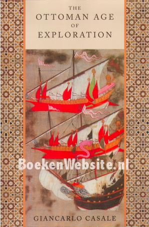 The Ottoman Age of Exploration