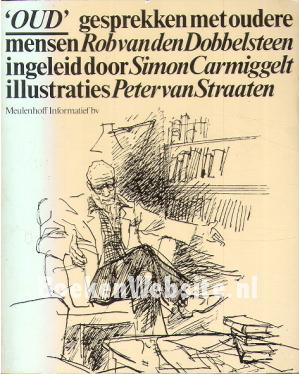 Oud, gesprekken met oudere mensen