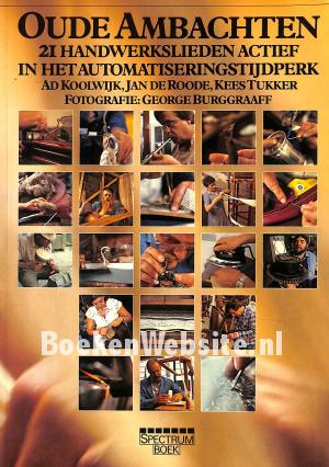 Oude ambachten Oude ambachten