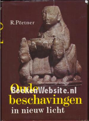 Oude beschavingen in nieuw licht Oude beschavingen in nieuw licht