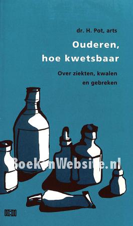 Ouderen, hoe kwetsbaar Ouderen, hoe kwetsbaar