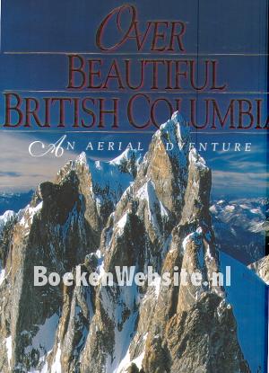 Over beautiful British Colmbia Over beautiful British Colmbia