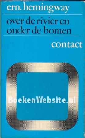 Over de rivier en onder de bomen