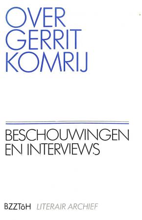 Over Gerrit Komrij