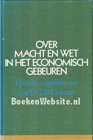 Over macht en wet in het economisch gebeuren