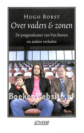 Over vaders & zonen Over vaders & zonen