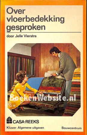 Over vloerbedekking gesproken Over vloerbedekking gesproken