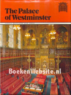 The Palace of Westminster The Palace of Westminster