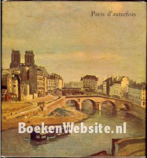 Paris d'autrefois Paris d'autrefois