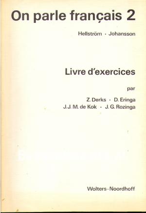 On parle francais 2 Livre d'exercices