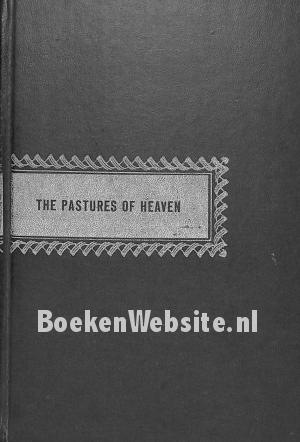 The Pastures of Heaven