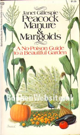 Peacock Manure & Marigolds Peacock Manure & Marigolds