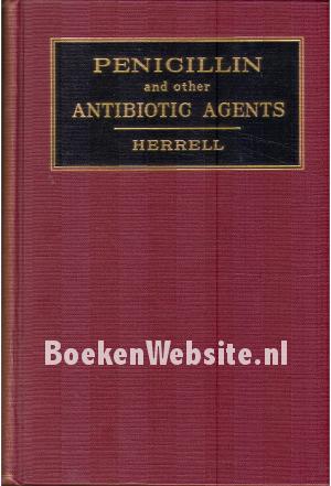 Penicillin and other Antibiotic Agents