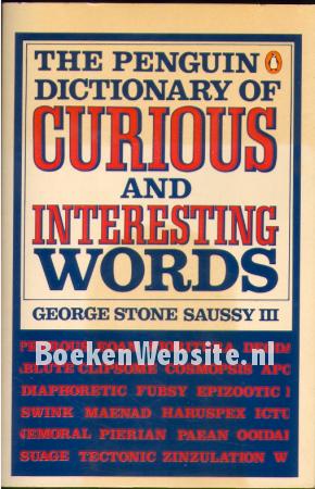 The Penquin Dictionary of Curious and Interesting Words The Penquin Dictionary of Curious and Interesting Words