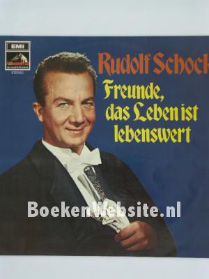Image of Rudolf Schock / Freunde, das Leben ist lebenswert