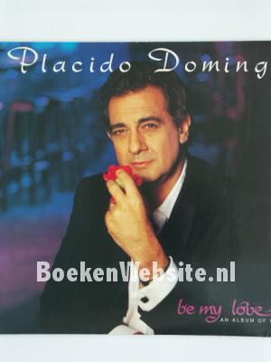 Image of Placido Domingo / Be my Love