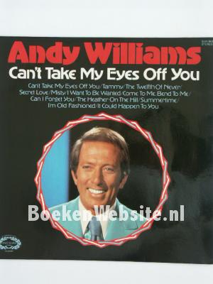 Image of Andy Williams / Can't Take My Eyes of You