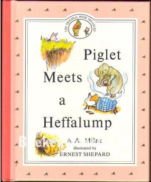 Piglet Meets a Heffakump