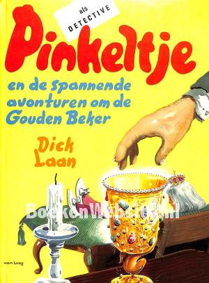 Pinkeltje en de spannende avonturen om de Gouden Beker
