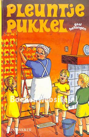 Pleuntje Pukkel gaat behangen Pleuntje Pukkel gaat behangen