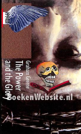 The Power and the Glory The Power and the Glory