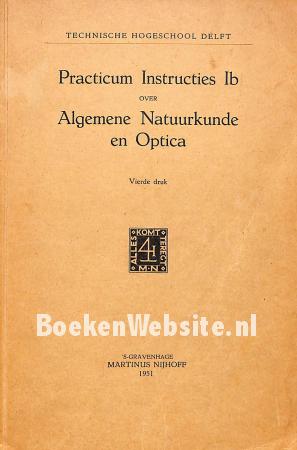 Practicum Instructies I b over Algemene Natuurkunde en Optica