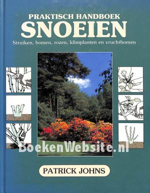 Praktisch handboek snoeien Praktisch handboek snoeien