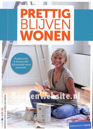 Prettig blijven wonen Prettig blijven wonen