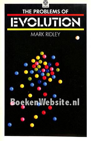 The Problems of Evolution