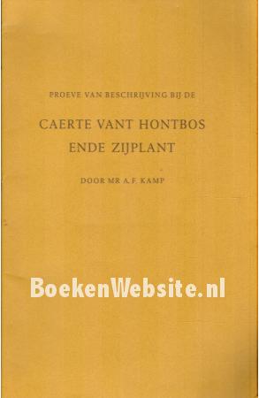 Proeve van beschrijving bij de Caerte vant Hontbos ende Zijplant