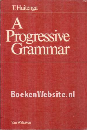 A Progressive Grammar