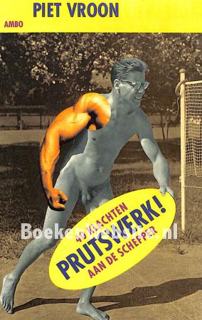 Prutswerk! Prutswerk!