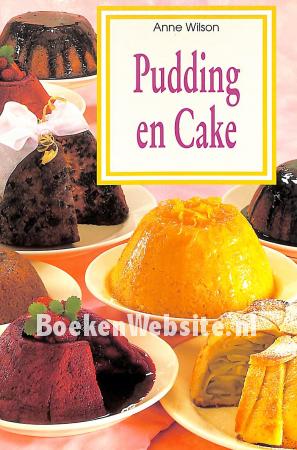 Pudding en Cake