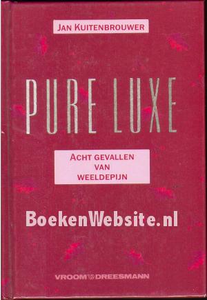 Pure luxe