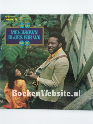Image of Mel Brown / Blues for We