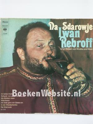 Image of Iwan Rebroff singt Weisen von Wodka und Wein
