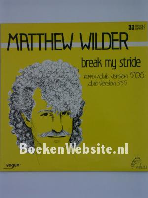 Image of Matthew Wilder / Break my Stride