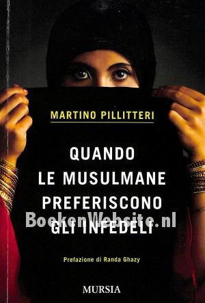 Quando le musulmane preferiscono gli infedeli Quando le musulmane preferiscono gli infedeli