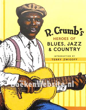 R. Crumb's Heroes of Nlues, Jazz & Country