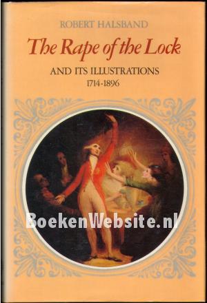The Rape of the Lock and its Illustrations The Rape of the Lock and its Illustrations