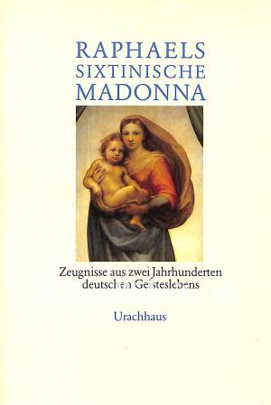 Raphaels Sixtinische Madonna