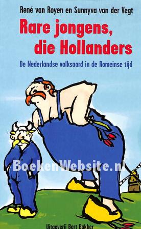 Rare jongens, die Hollanders Rare jongens, die Hollanders