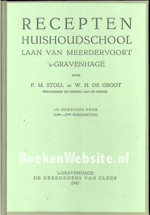 Recepten huishoudschool Laan van Meerdervoort Recepten huishoudschool Laan van Meerdervoort