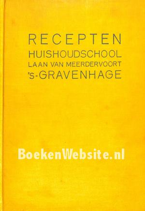 Recepten huishoudschool Laan van Meerdervoort