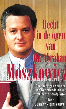 Recht in de ogen van Mr. Abraham Moszkowicz