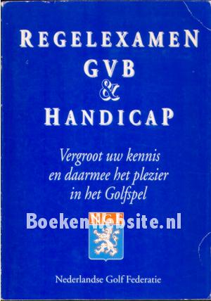 Regelexamen GVB & Handicap