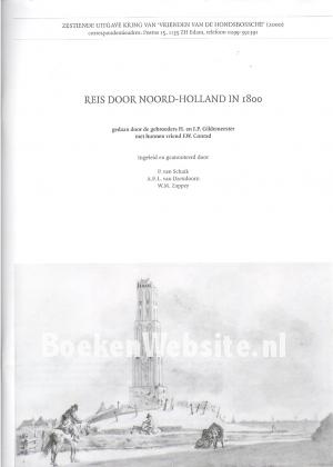 Reis door Noord Holland in 1800 Reis door Noord Holland in 1800