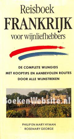 Reisboek Frankrijk voor wijnliefhebbers Reisboek Frankrijk voor wijnliefhebbers
